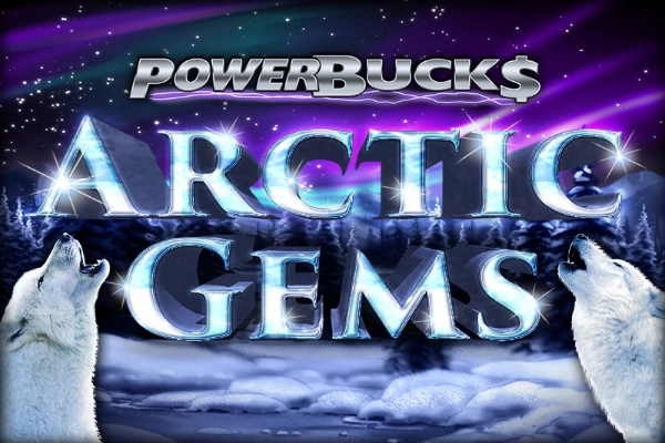 10543 powerbucks arctic gems